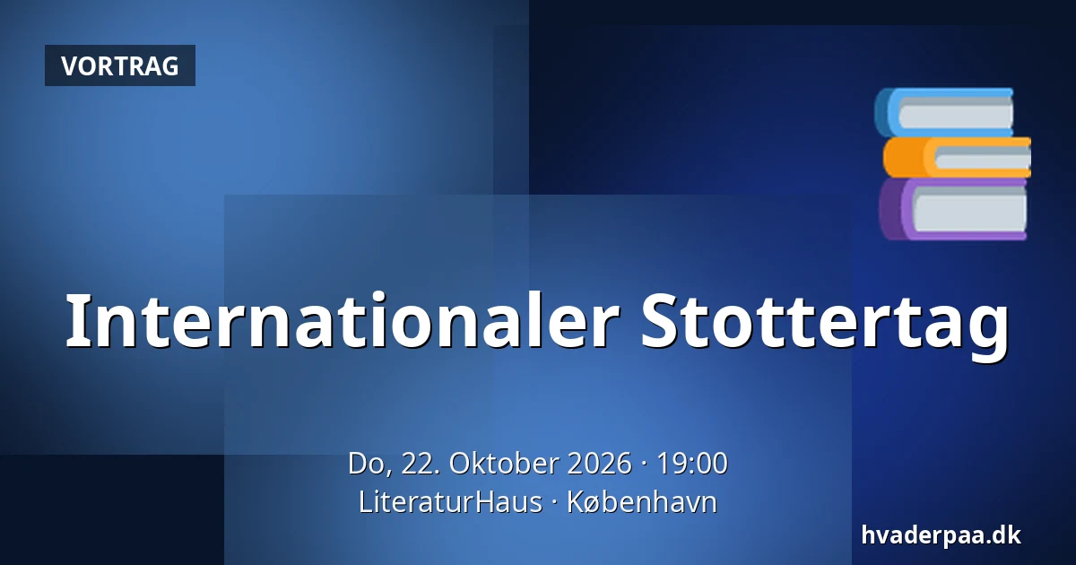 Internationaler Stottertag · LiteraturHaus, Kopenhagen