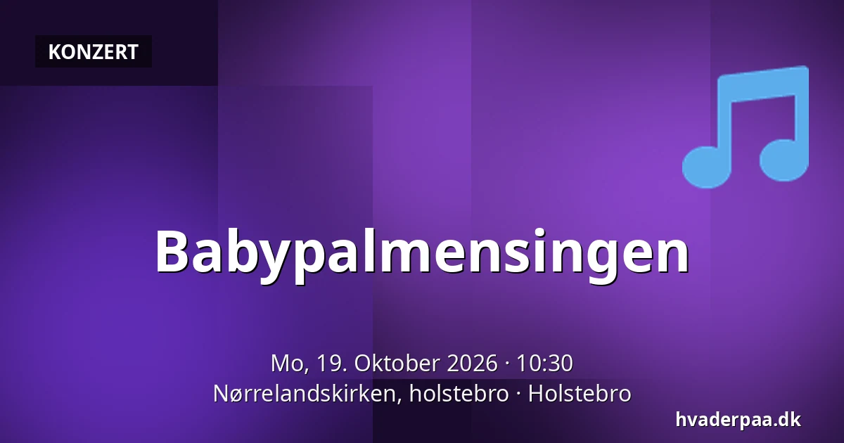 Babypalmensingen · Nørrelandskirken, holstebro, Holstebro