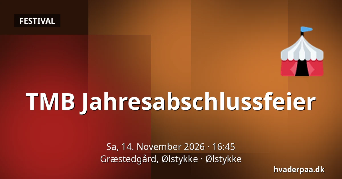 TMB Jahresabschlussfeier · Græstedgård, Ølstykke, Ølstykke