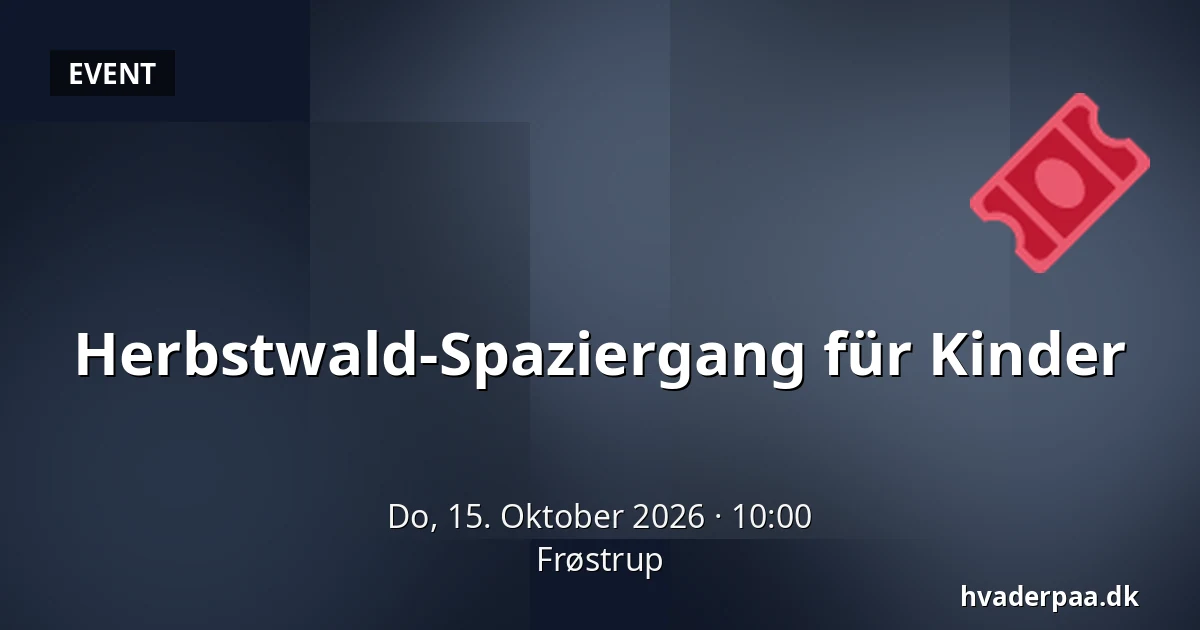Herbstwald-Spaziergang für Kinder · Frøstrup