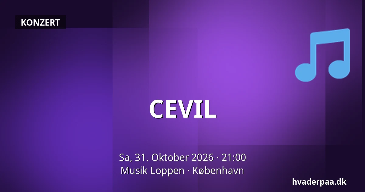 CEVIL — Musik Loppen, Kopenhagen