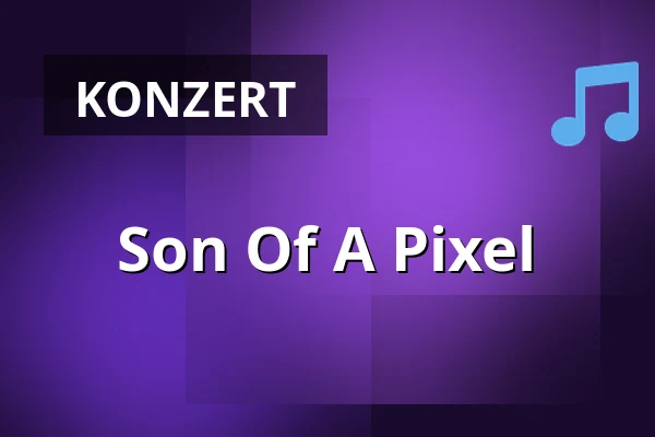 Son Of A Pixel — Beta, Kopenhagen