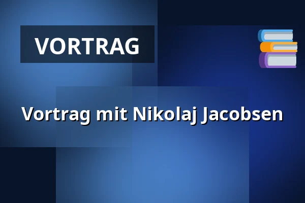Vortrag mit Nikolaj Jacobsen — Gram Slot, Gram