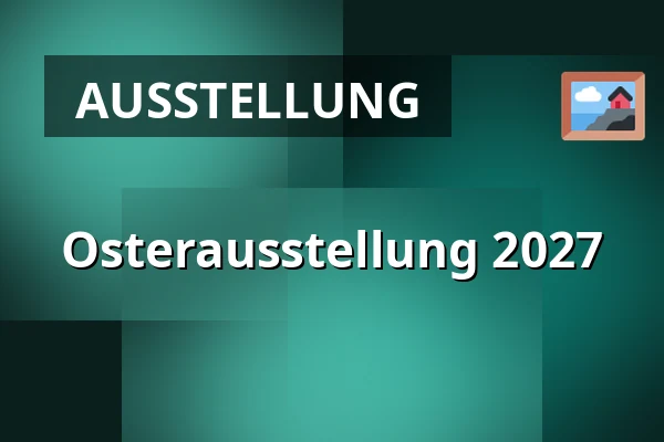 Osterausstellung 2027 — Kunstpunkt, Augustenborg