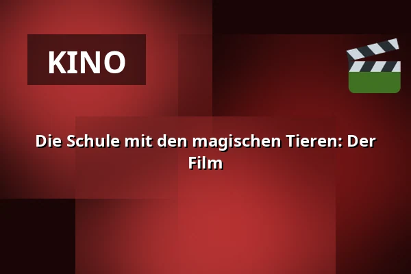 Die Schule mit den magischen Tieren: Der Film — Kappelborg Kulturhus, Skagen