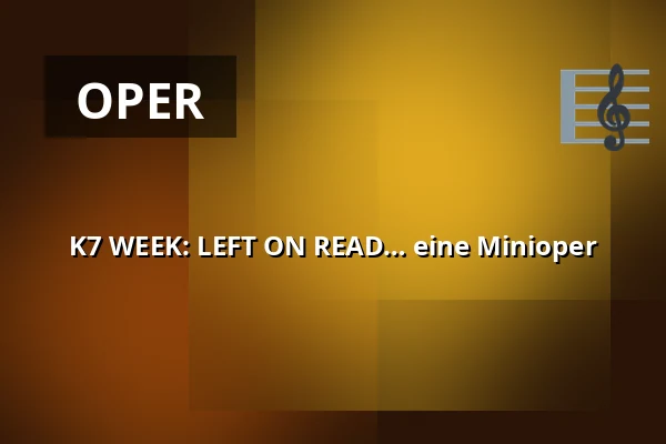 K7 WEEK: LEFT ON READ… eine Minioper — CLAY Keramikmuseum, Middelfart