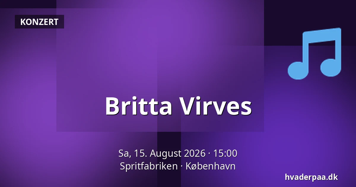 Britta Virves — Spritfabriken, Kopenhagen