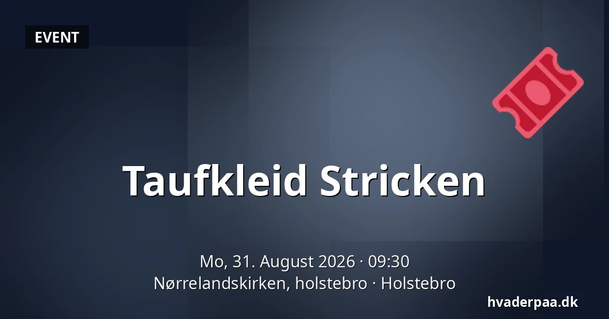 Taufkleid Stricken — Nørrelandskirken, holstebro, Holstebro