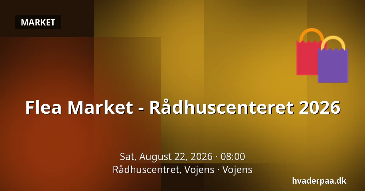 Flea Market - Rådhuscenteret 2026 — Rådhuscentret, Vojens, Vojens