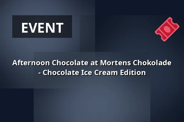 Afternoon Chocolate at Mortens Chokolade - Chocolate Ice Cream Edition — Mortens Chokolade, Odense