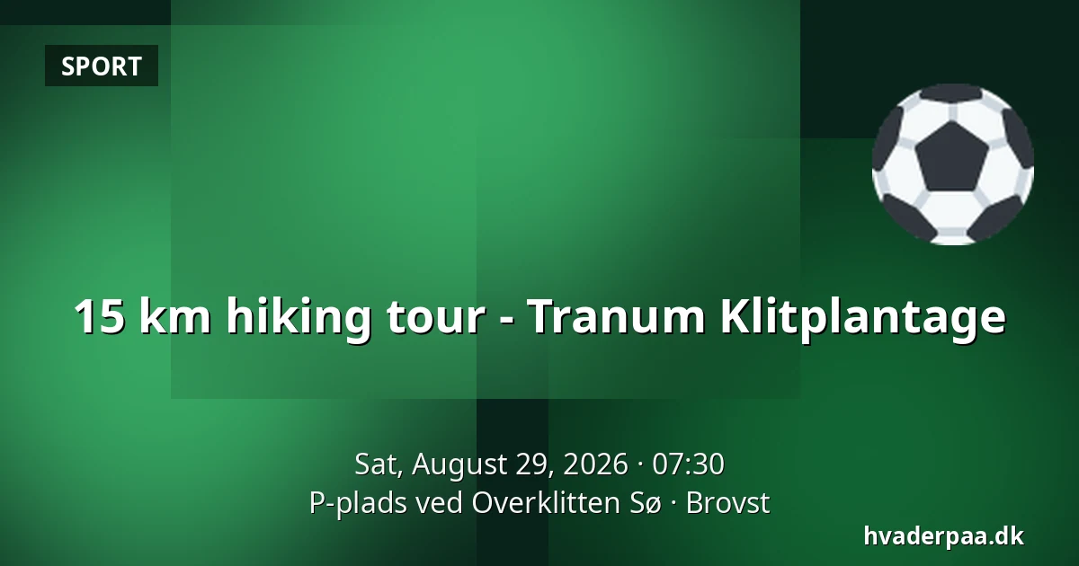 15 km hiking tour - Tranum Klitplantage — P-plads ved Overklitten Sø, Brovst