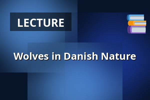 Wolves in Danish Nature — Kulturhuset Elværket, Frederikssund