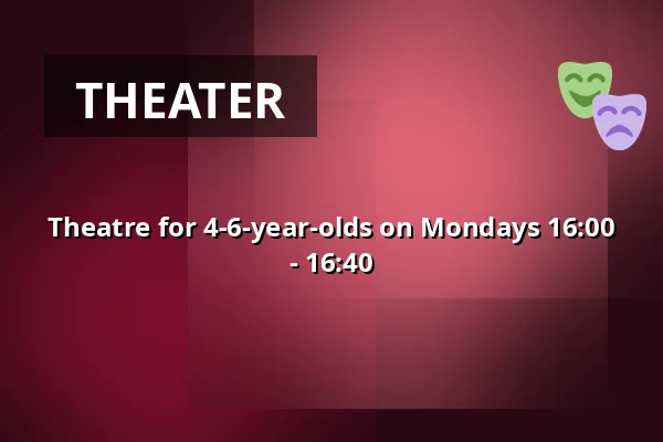 Theatre for 4-6-year-olds on Mondays 16:00 - 16:40 — Børnekulturstedet Karens Minde, Copenhagen