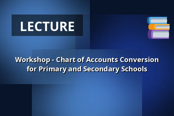 Workshop - Chart of Accounts Conversion for Primary and Secondary Schools — Scandic Ringsted, Ringsted