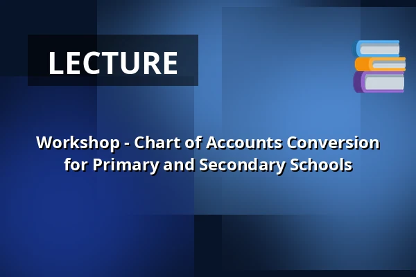 Workshop - Chart of Accounts Conversion for Primary and Secondary Schools — Scandic Kolding, Kolding