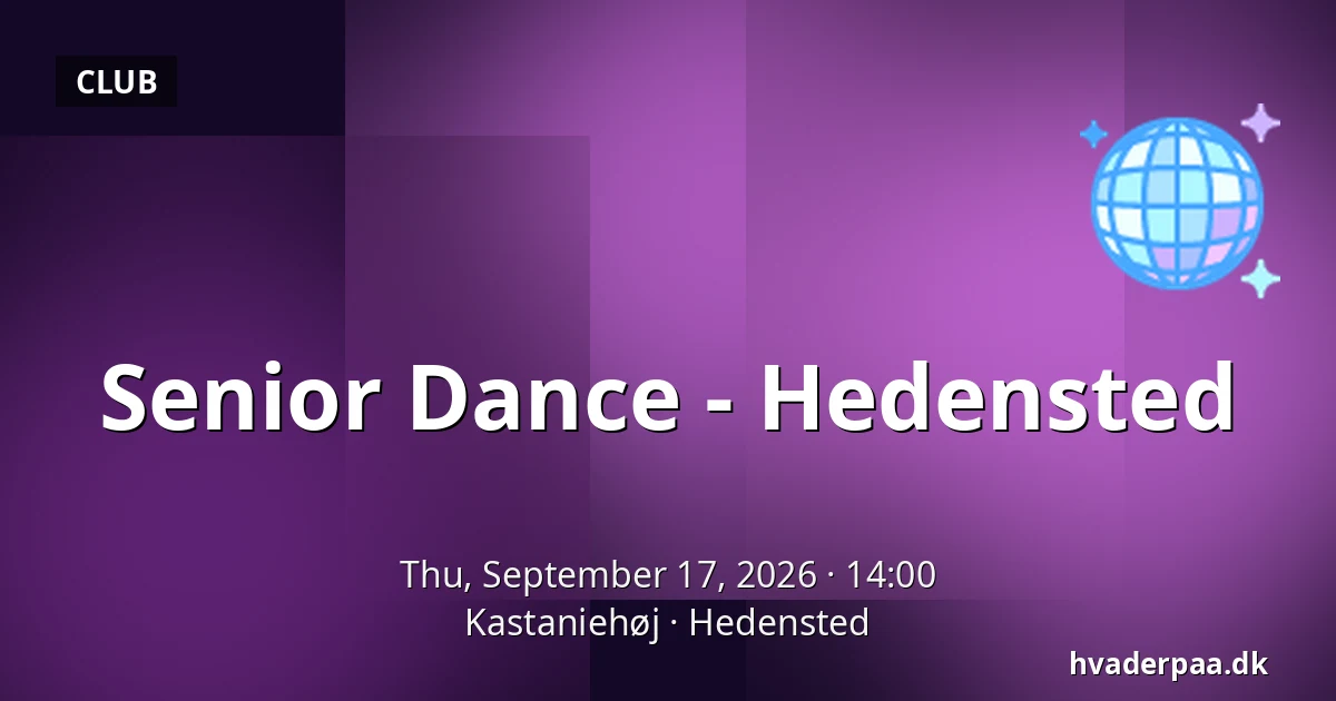 Senior Dance - Hedensted — Kastaniehøj, Hedensted