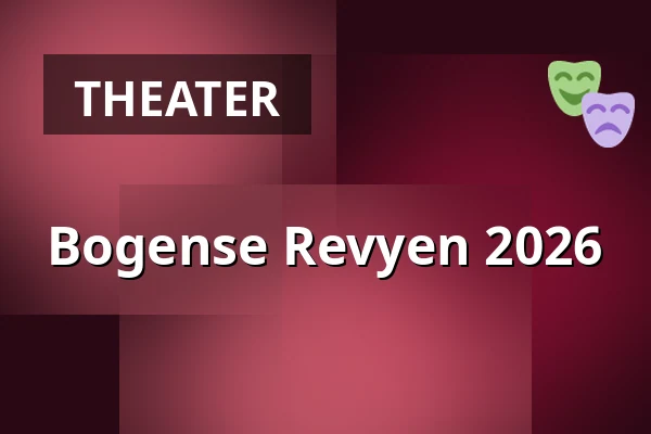 Bogense Revyen 2026 — Fredskoven, Bogense