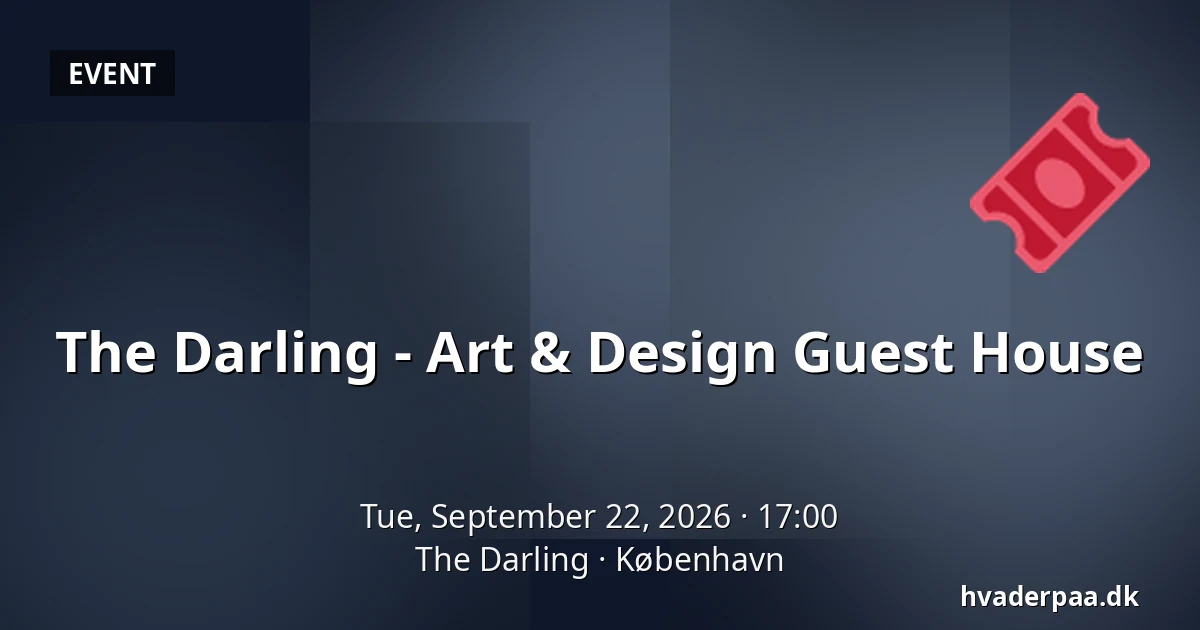 The Darling - Art & Design Guest House — The Darling, Copenhagen