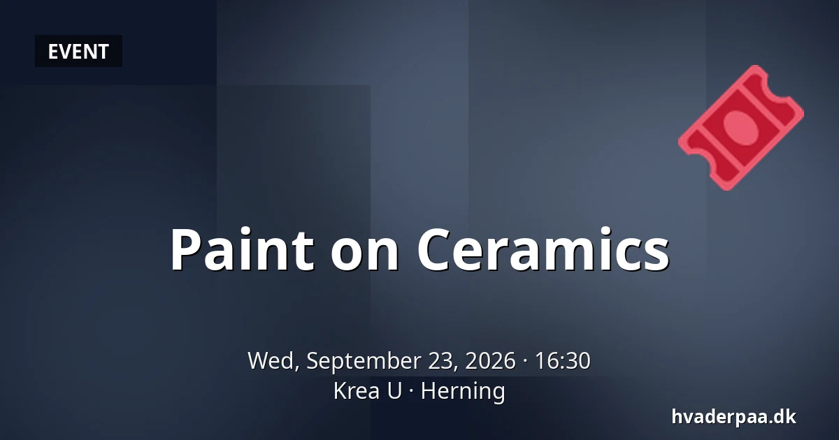 Paint on Ceramics — Krea U, Herning