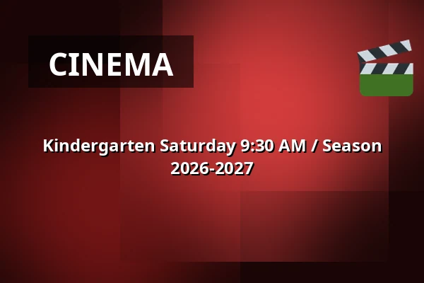 Kindergarten Saturday 9:30 AM / Season 2026-2027 — Vig Biograf, Vig