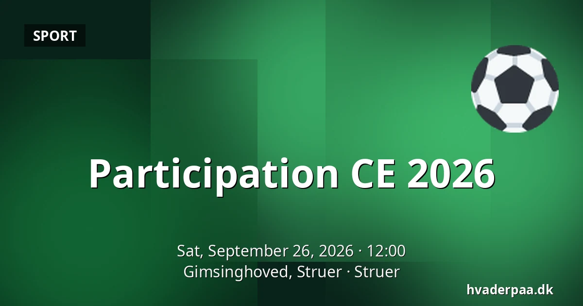 Participation CE 2026 — Gimsinghoved, Struer, Struer