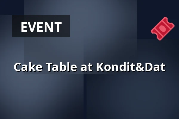 Cake Table at Kondit&Dat — KonditogDat, Vejstrup
