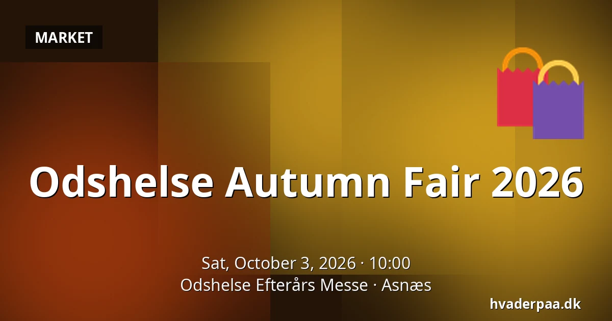 Odshelse Autumn Fair 2026 — Odshelse Efterårs Messe, Asnæs