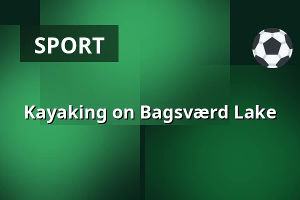 Kayaking on Bagsværd Lake — Natur- og Sejlklubben, Kongens Lyngby