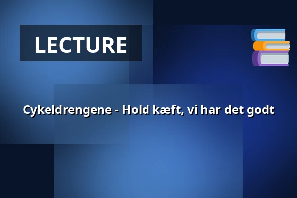 Cykeldrengene - Hold kæft, vi har det godt — Aarhus