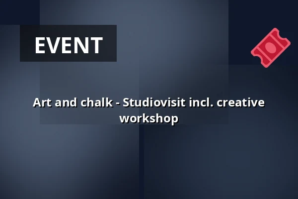 Art and chalk - Studiovisit incl. creative workshop — Chalk Copenhagen, St. Heddinge