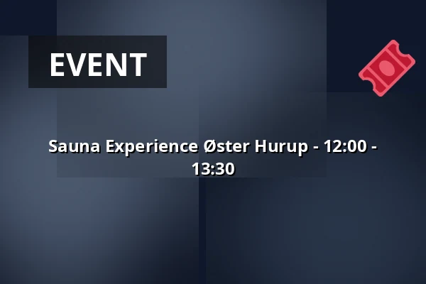 Sauna Experience Øster Hurup - 12:00 - 13:30 — Havnen Øster Hurup, Hadsund