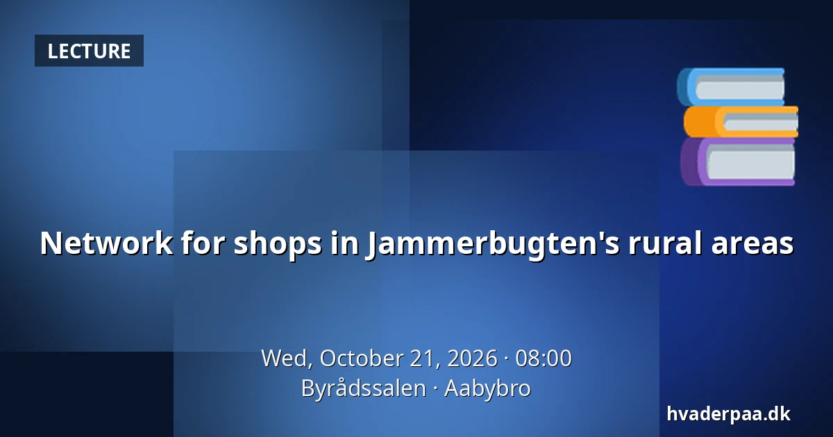 Network for shops in Jammerbugten's rural areas — Byrådssalen, Aabybro