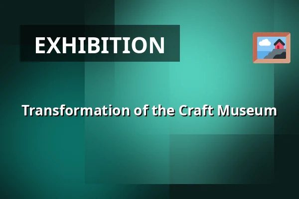 Transformation of the Craft Museum — HÅNDVÆRK, Randers