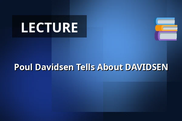 Poul Davidsen Tells About DAVIDSEN — Skrydstrup Forsamlingsgård, Vojens