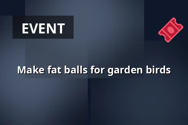 Make fat balls for garden birds — P-plads Smørmosen, Bagsværd