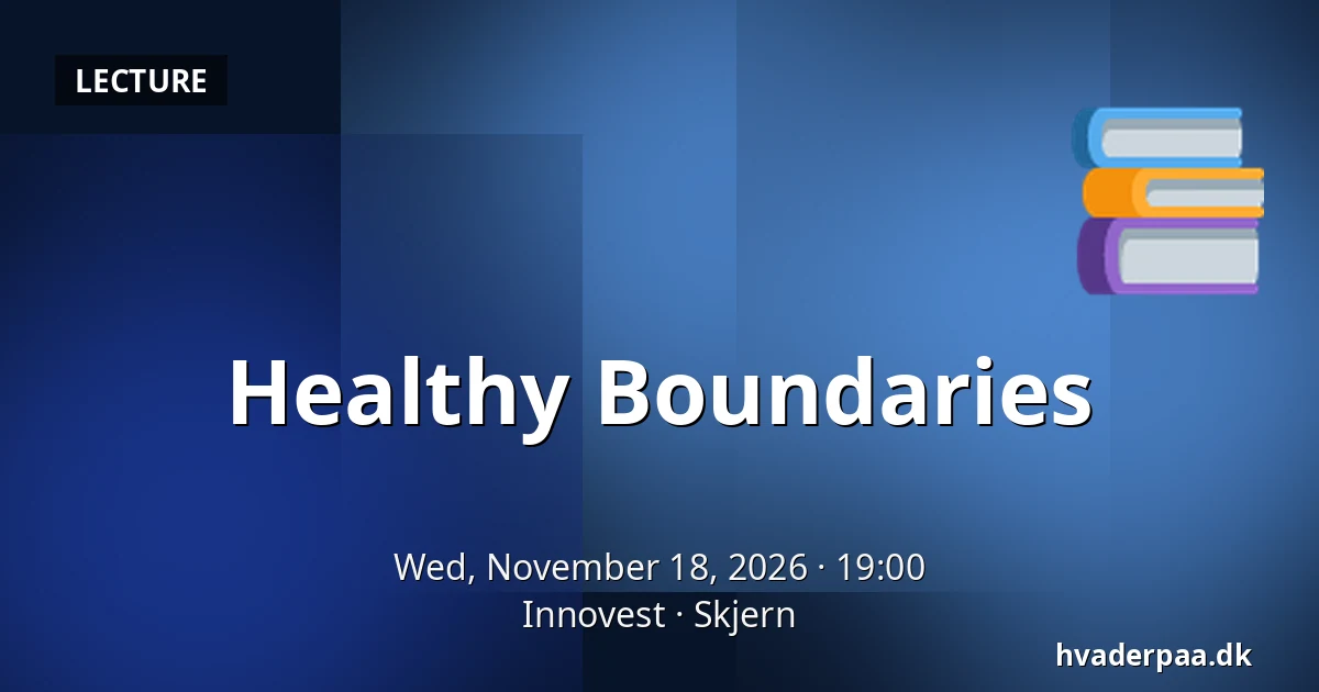 Healthy Boundaries — Innovest, Skjern