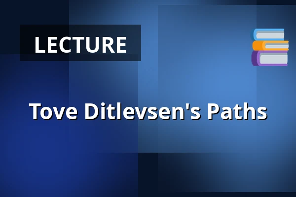 Tove Ditlevsen's Paths — Kulturhuset Elværket, Frederikssund