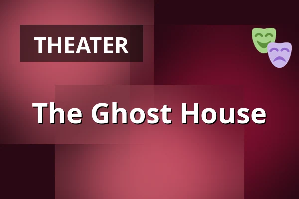 The Ghost House — Nørregaards Teater, Centrum, Odense
