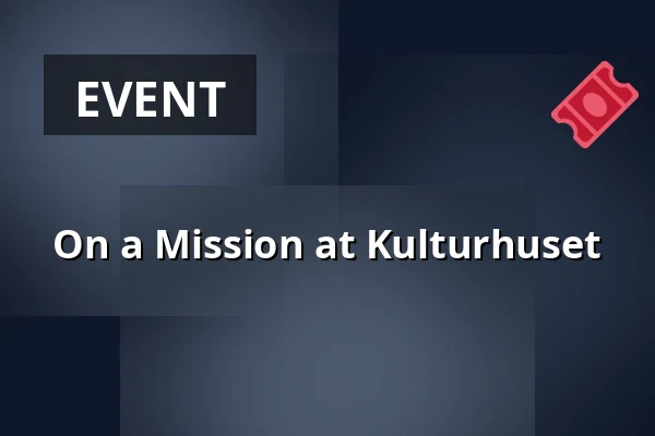 On a Mission at Kulturhuset — Kulturhuset Randers, Randers