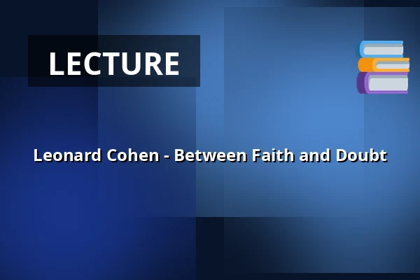 Leonard Cohen - Between Faith and Doubt — Kulturhuset Elværket, Frederikssund