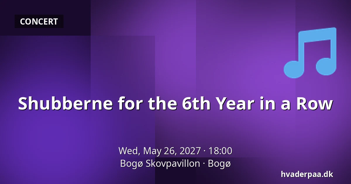 Shubberne for the 6th Year in a Row — Bogø Skovpavillon, Bogø