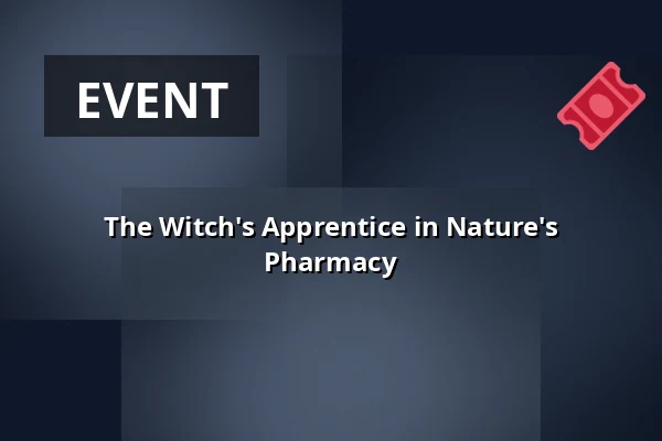 The Witch's Apprentice in Nature's Pharmacy — Hvidovre