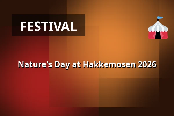 Nature's Day at Hakkemosen 2026 — Taastrup