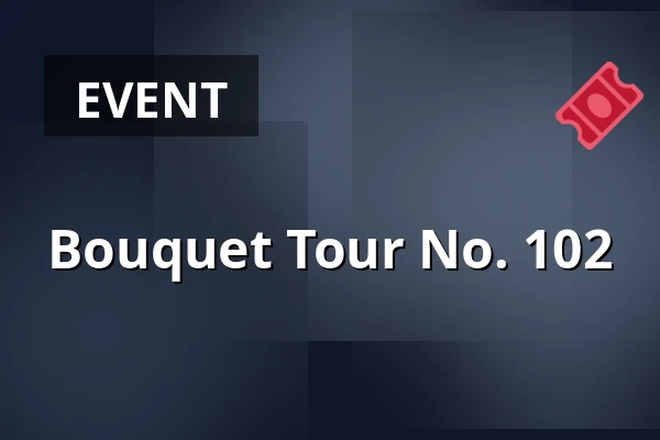 Bouquet Tour No. 102 — Brørup