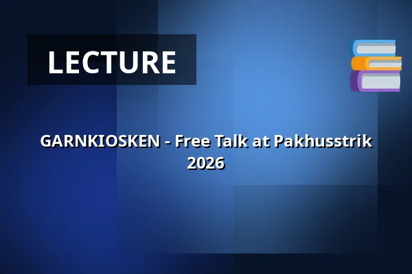 GARNKIOSKEN - Free Talk at Pakhusstrik 2026 — Nordatlantens Brygge, Copenhagen