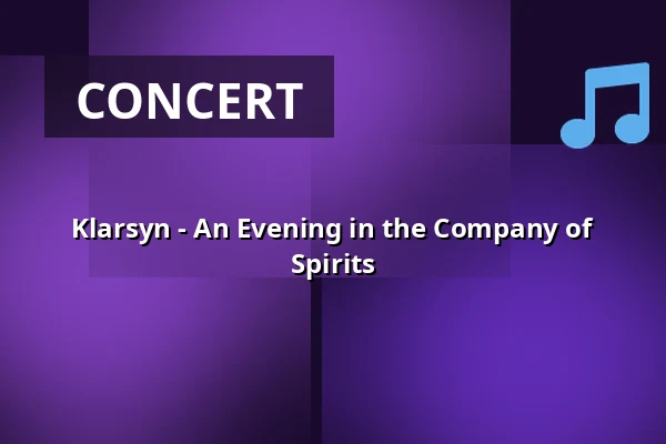 Klarsyn - An Evening in the Company of Spirits — Pavillonen Grenaa, Grenaa