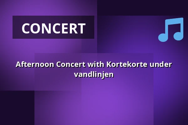 Afternoon Concert with Kortekorte under vandlinjen — Pavillonen Grenaa, Grenaa