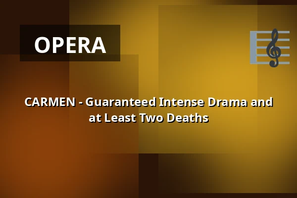 CARMEN - Guaranteed Intense Drama and at Least Two Deaths — Taastrup Teater & Musikhus, Taastrup