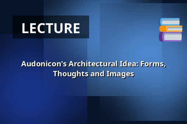 Audonicon's Architectural Idea: Forms, Thoughts and Images — Audonicon, Skanderborg