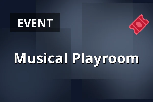 Musical Playroom — Bagsværd Kirke, Bagsværd
